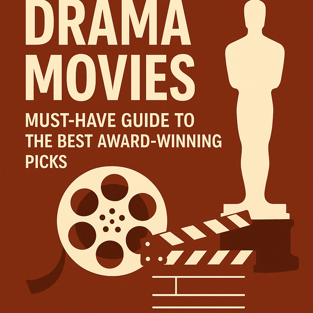 Illustration of Drama Movies: Must-Have Guide to the Best Award-Winning Picks