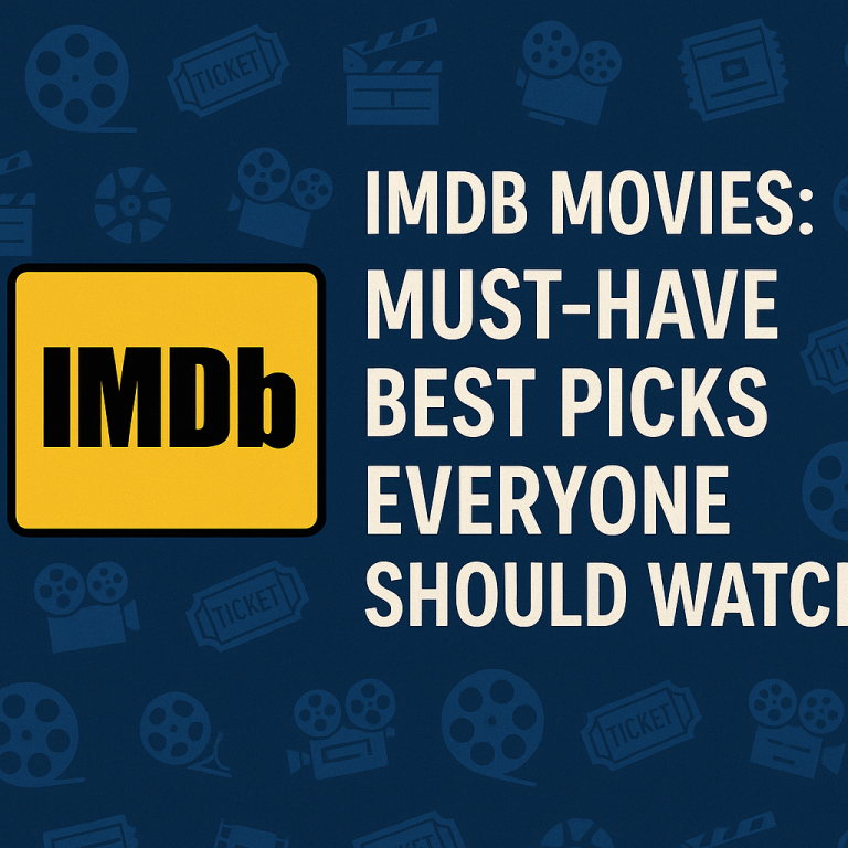 Illustration of IMDb Movies: Must-Have Best Picks Everyone Should Watch